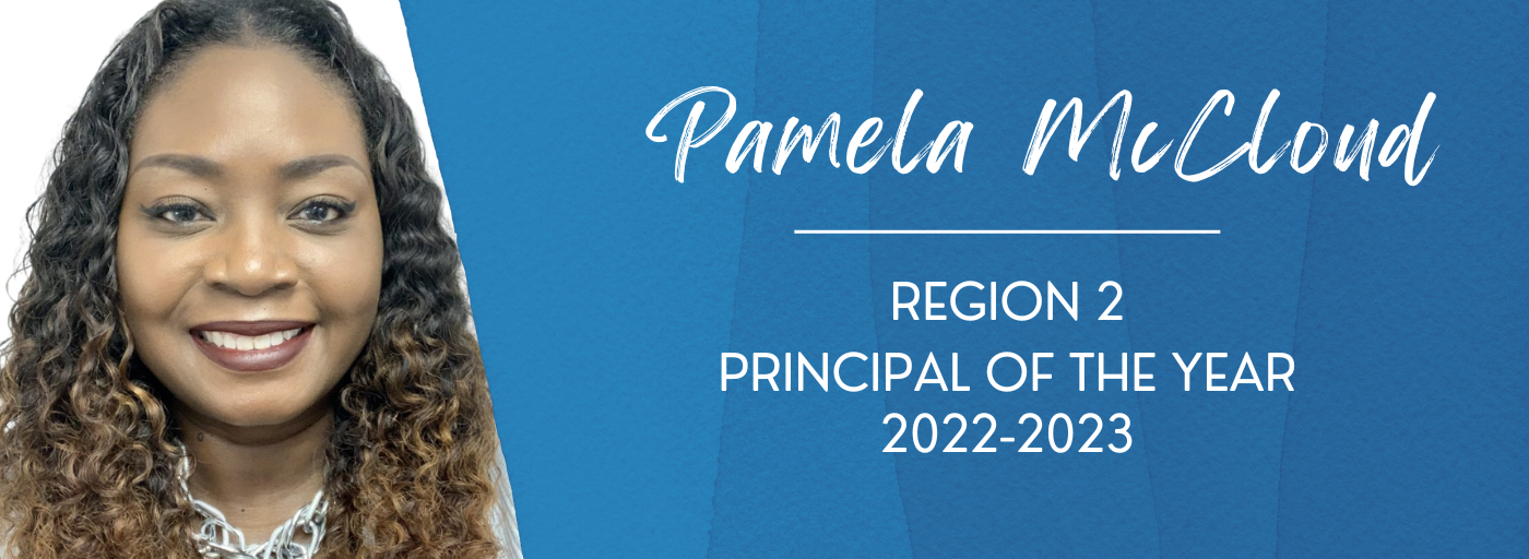 A smiling picture of Pamela McCloud who is the Region 2 Principal of the Year 2022-2023