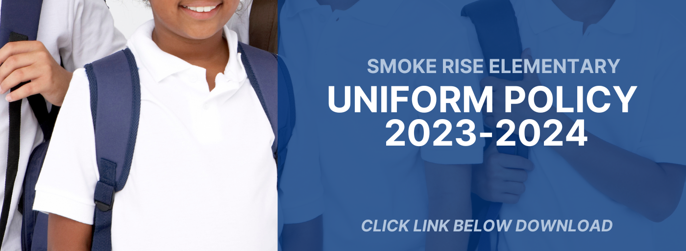 Smoke Rise Elementary Uniform Policy 2023-2024 Click link below to download - Student with white polo shirts and carrying bookbags
